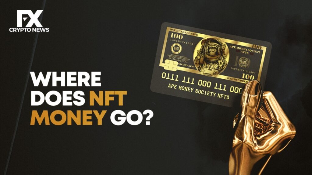 Where Does NFT Money Go?