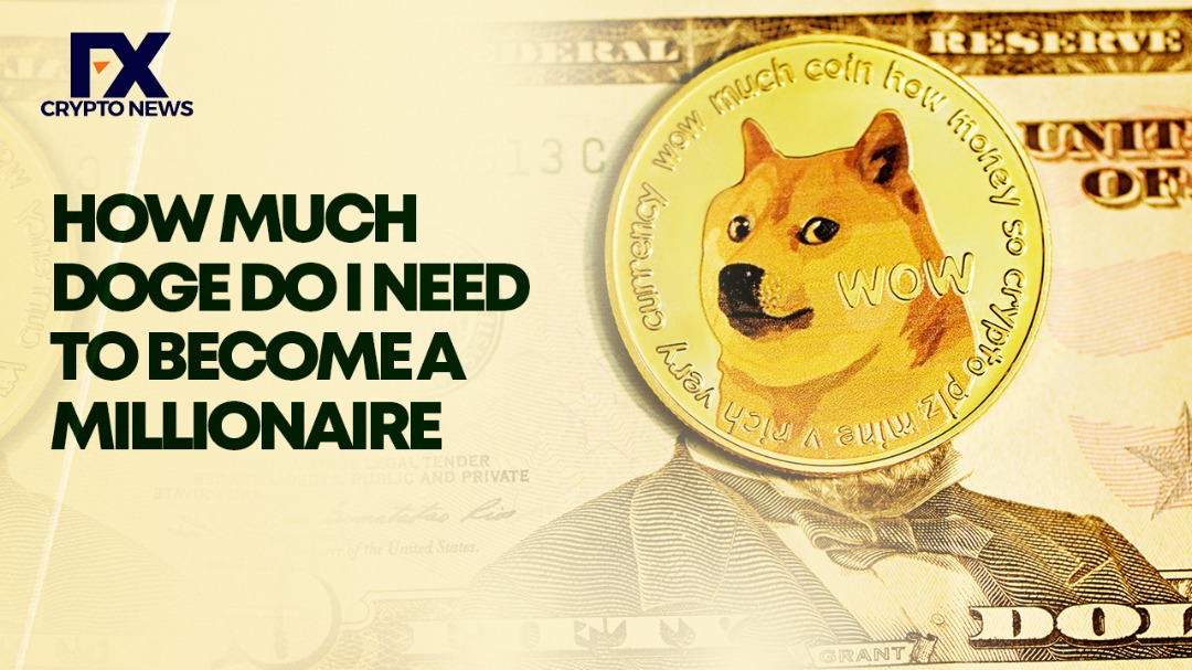 How Much Doge Do I Need to Become a Millionaire