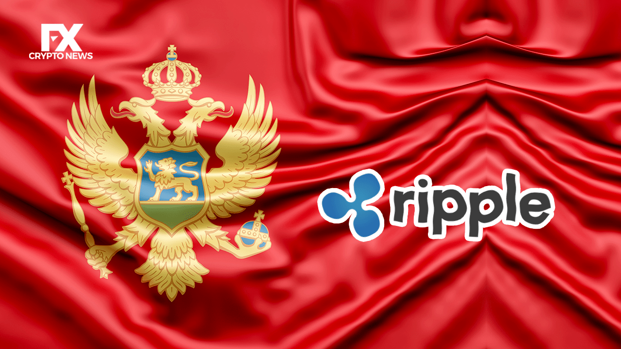 Montenegro and Ripple Partner to Develop a Payment Infrastructure