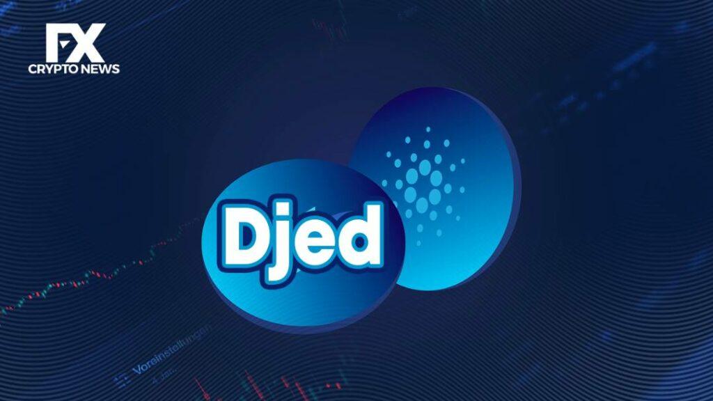 More Than 1.85M Cardano-backed Djed Stablecoin Minted and 40K Burned in Under Two Days