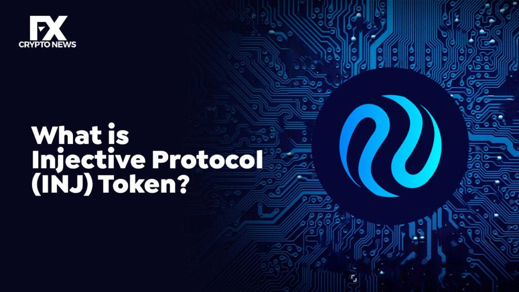 What is Injective Protocol (INJ) Token?