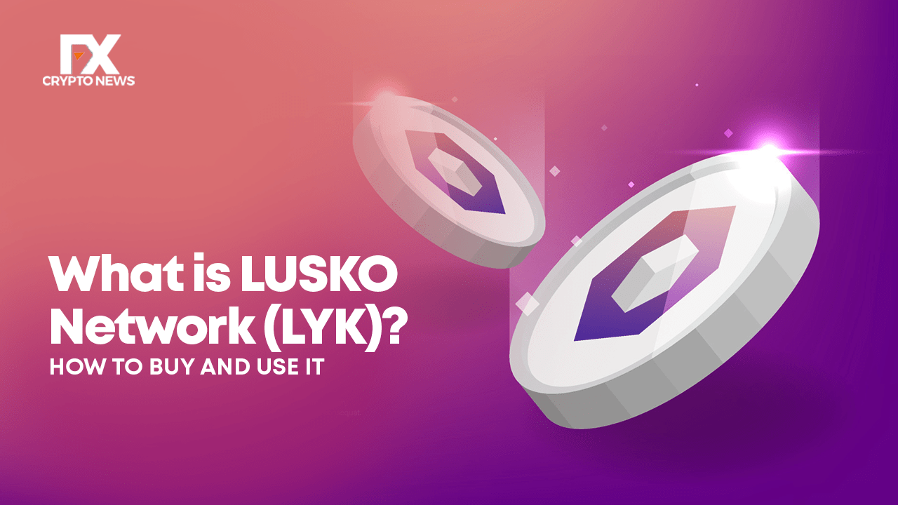 What is LUKSO Network (LYK)? How to Buy And Use It