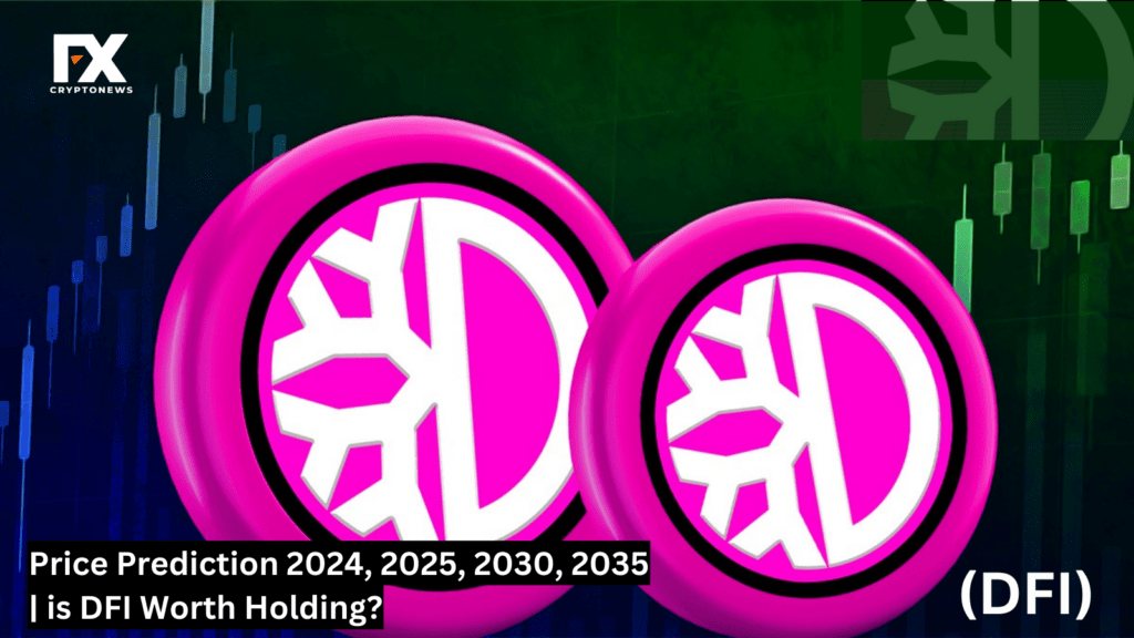 DeFiChain Price Prediction 2024, 2025, 2030, 2035 is DFI Worth Holding