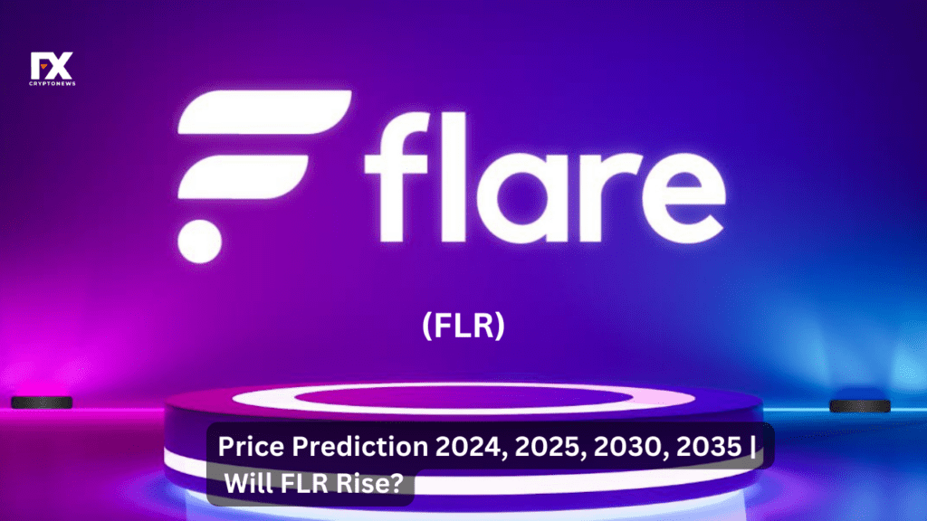 Flare (FLR) Price Prediction 2024, 2025, 2030, 2035 | Will FLR Rise?