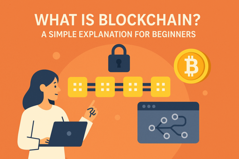 What Is Blockchain? A Simple Explanation for Beginners