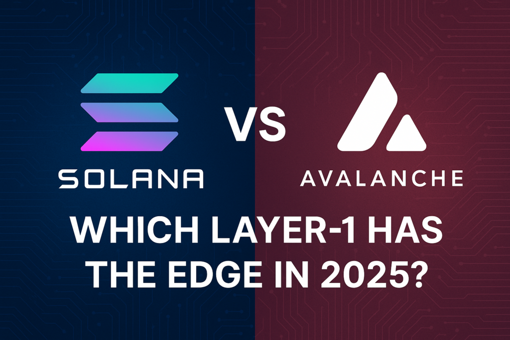 Solana vs. Avalanche: Which Layer-1 Has the Edge in 2025?