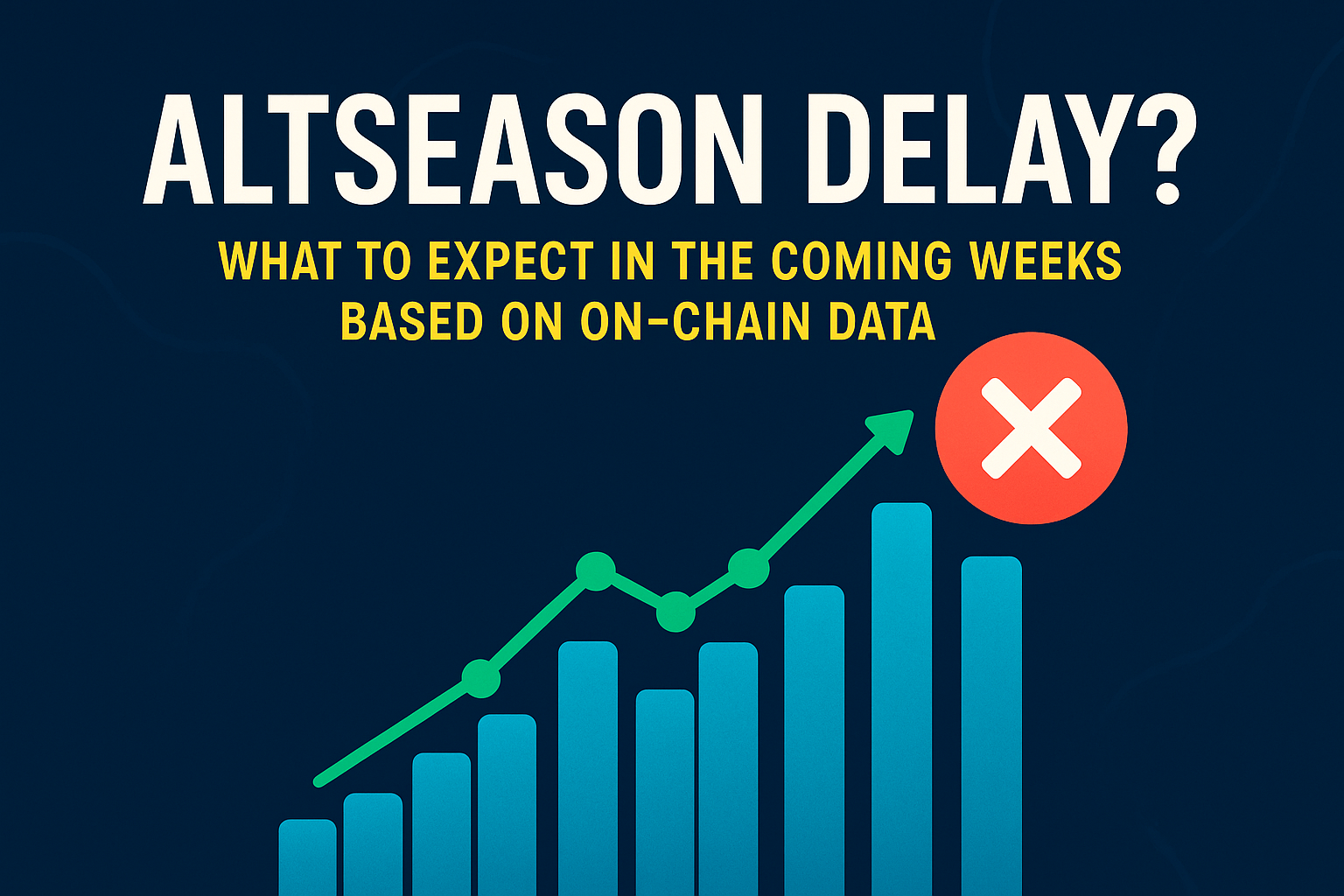 Altseason Delay? What to Expect in the Coming Weeks Based on On-Chain Data