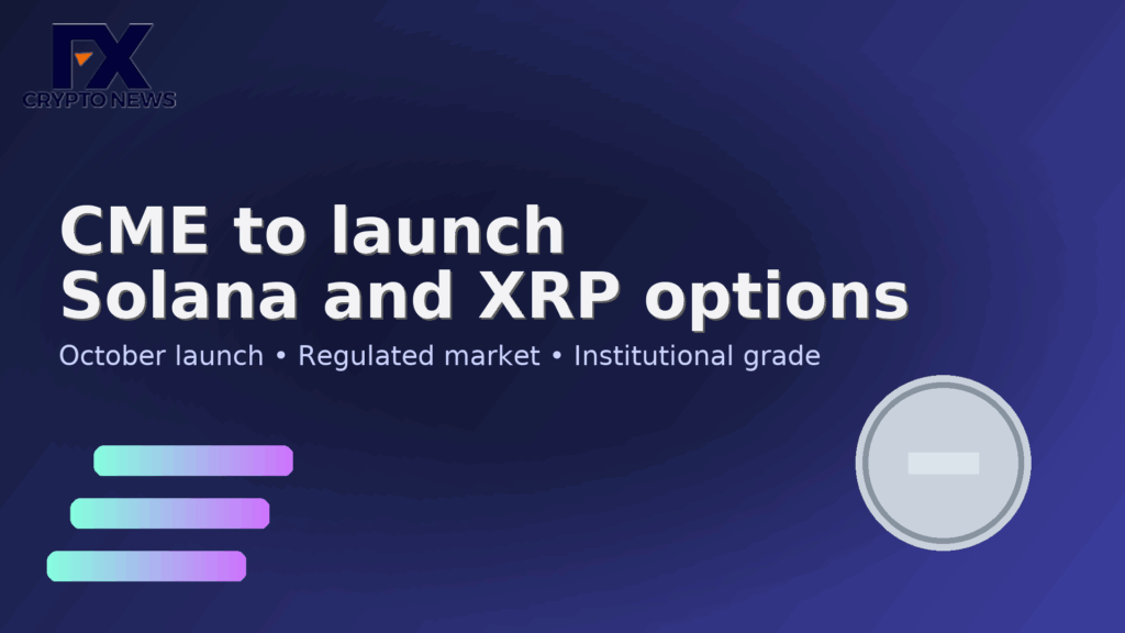 CME Group’s Big Bet on Solana and XRP Derivatives Signals New Era for US Crypto Markets